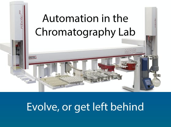 The Rise of Automation in the Chromatography Lab | Evolve or Get Left Behind
